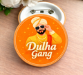 The Dulha Gang Badge